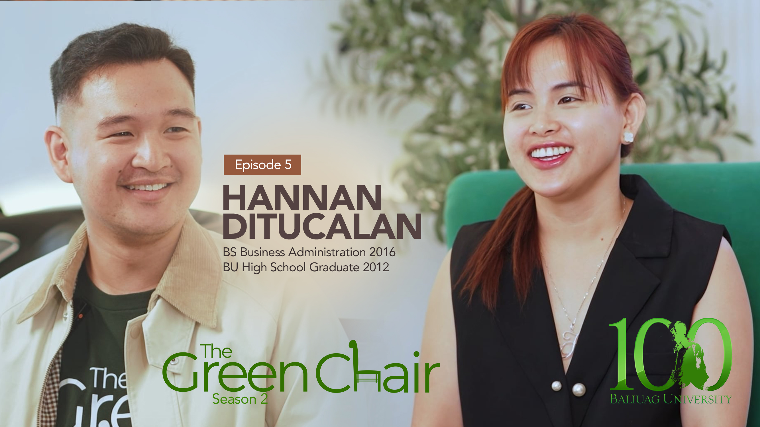 #TheGreenChair Season 2 Episode 5 | Ms. Hannan Ditucalan, BS Business Administration 2016