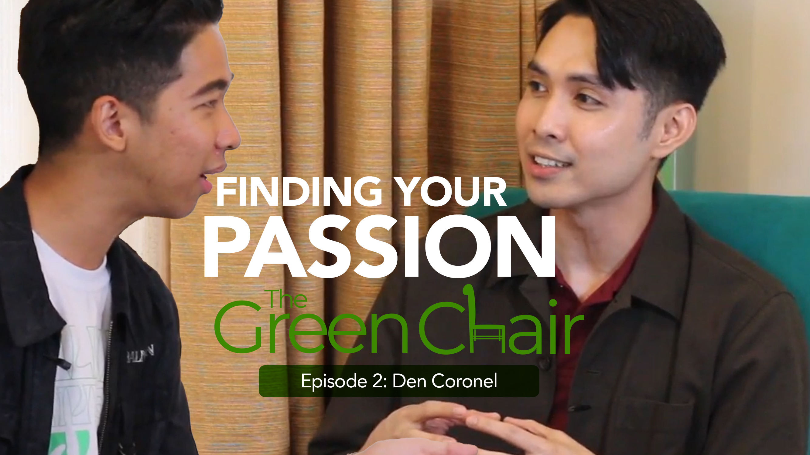 The Green Chair: Episode 2 featuring Den Coronel, BS Business Administration 2012