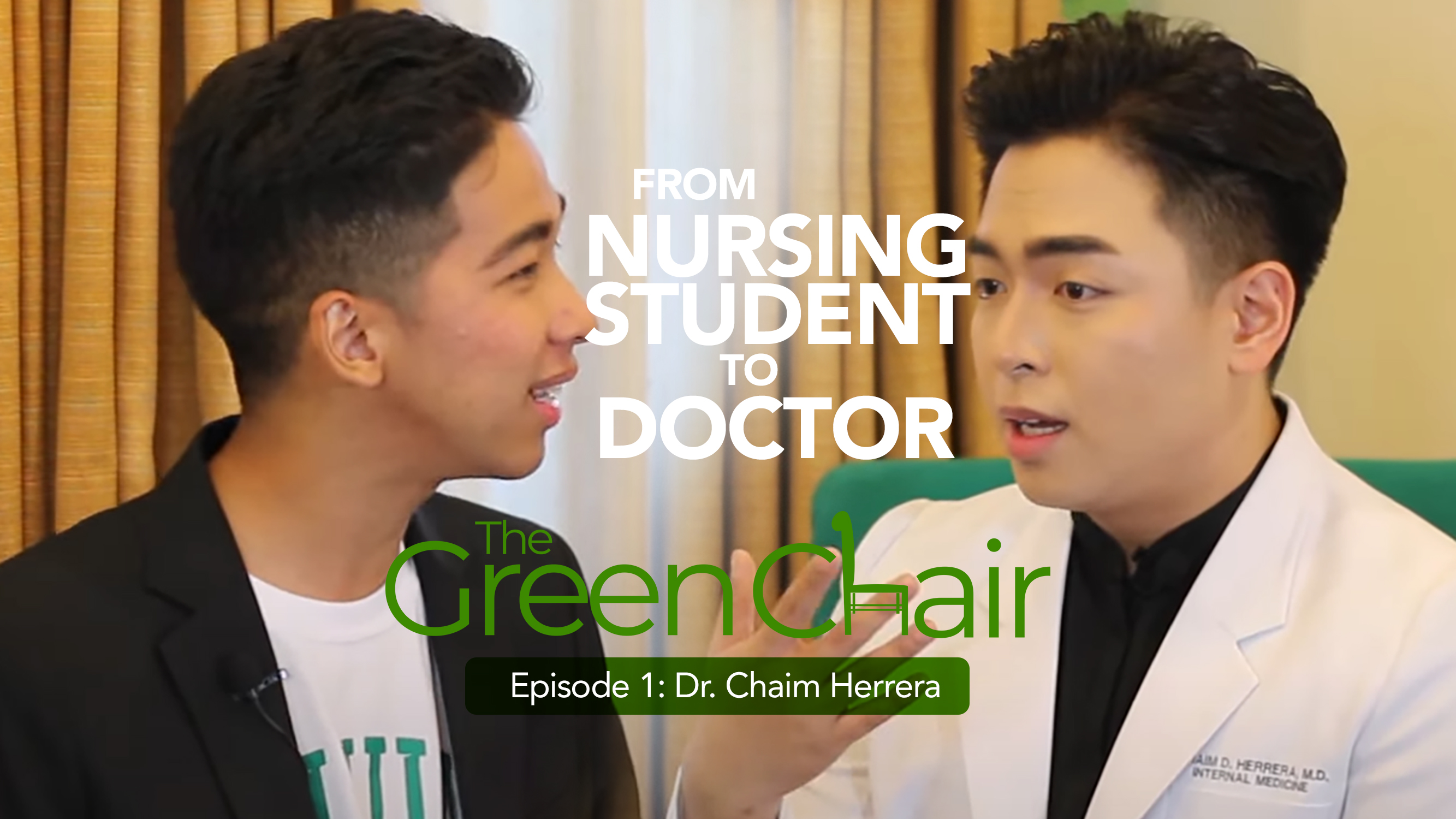 The Green Chair Ep 1 featuring Dr. Chaim Herrera, BS Nursing 2013