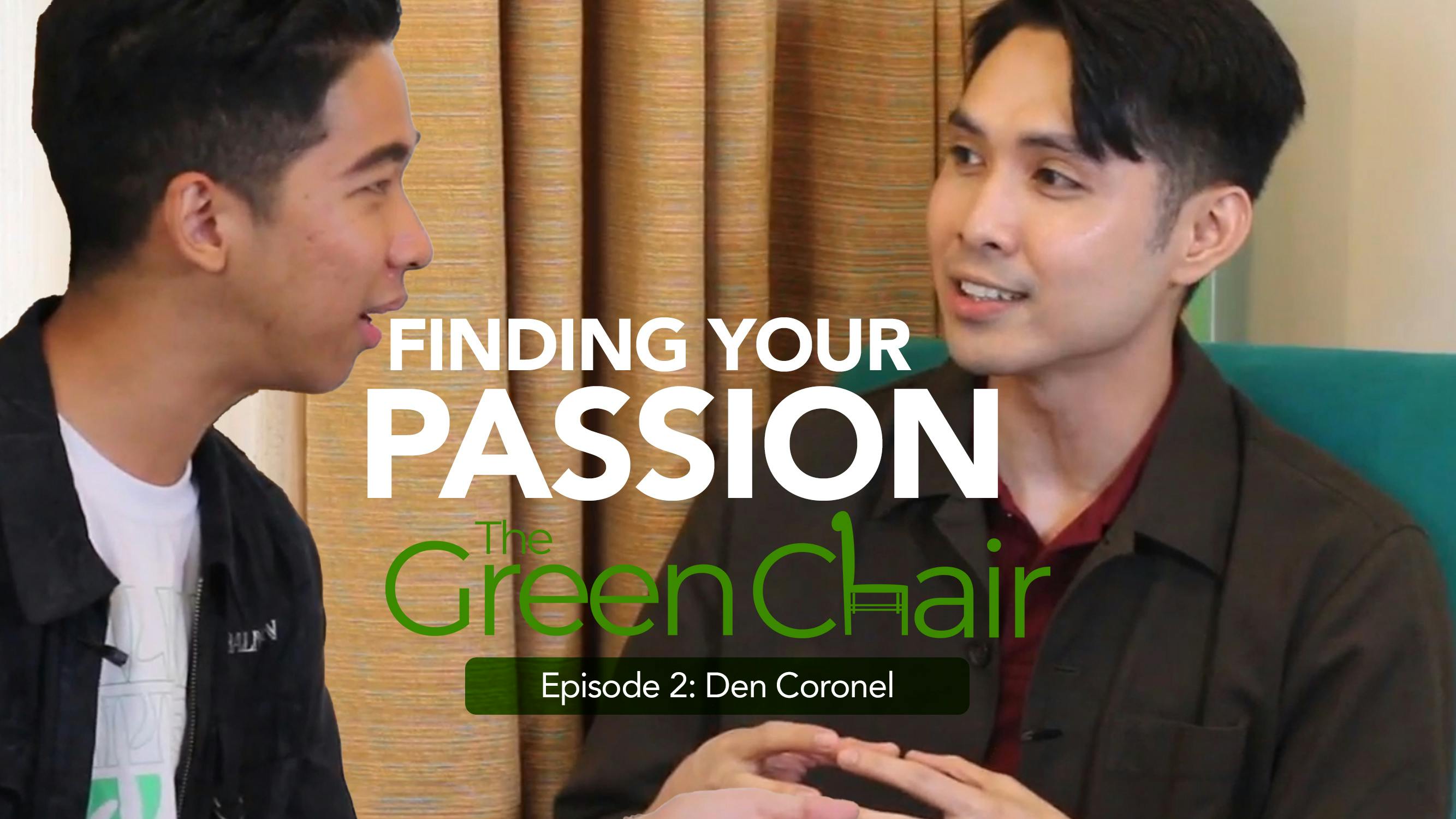 The Green Chair: Episode 2 featuring Den Coronel, BS Business Administration 2012